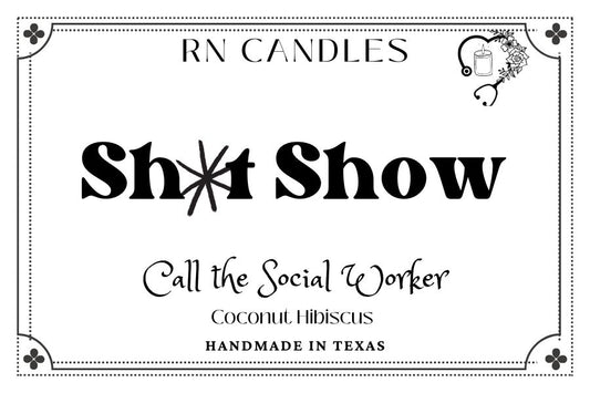 Sh*t Show Candle