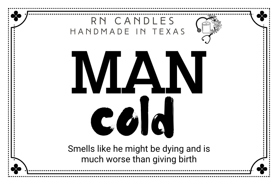 Man Cold Candle