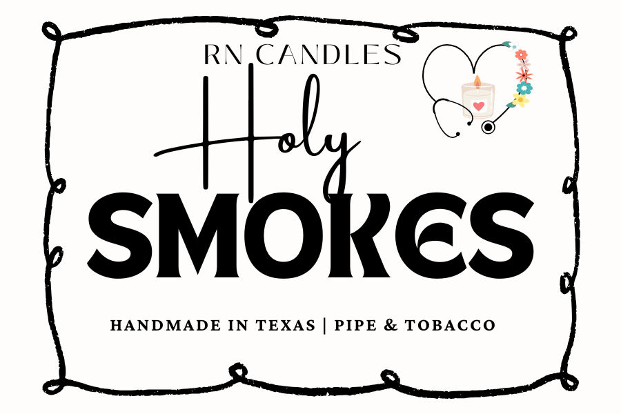 Holy Smokes / Smoke Break Candle - Pipe and Tobacco