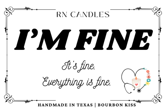 I'm Fine Candle-Bourbon Kiss