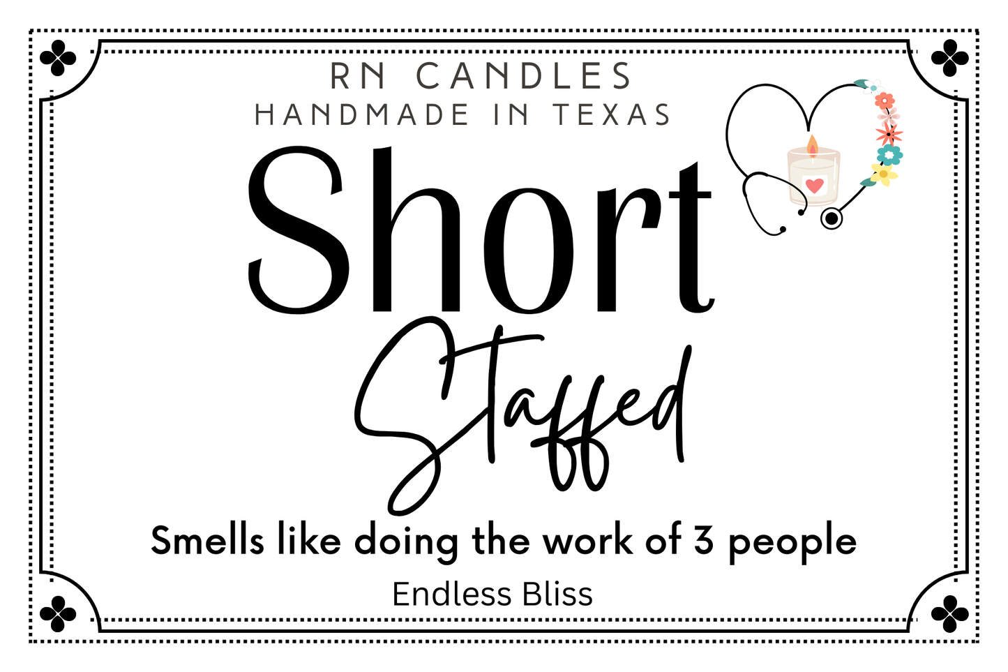 Short Staffed / Forever Friday Candle - Endless Bliss